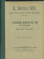 Il secolo XIX. L'esposizione mondiale del 1900 in Parigi