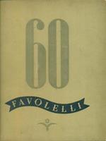 60 favolelli