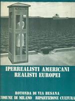 Iperrealisti americani realisti europei