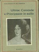 Ultime coronate e principesse in esilio