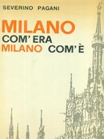 Milano com'era Milano com'e'