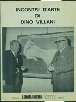 Incontri d'arte di Dino Villani