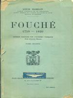 Fouche' 1759-1820 /2vv