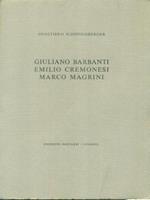 Giuliano Barbanti Emilio Cremonesi Marco Magrini