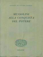 Mussolini alla conquista del potere