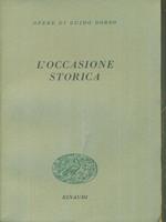 L' occasione storica