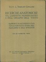 Ricerche anatomiche sul labirinto membranoso e sull'organo dell'udito