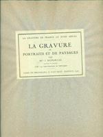 La gravure de portraits et de paysages