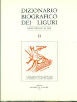 Dizionario biografico dei liguri vol. II.