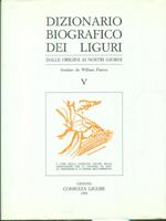 Dizionario biografico dei liguri vol. V.