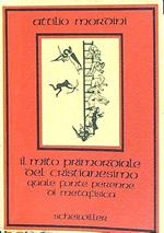 Il mito primordiale del Cristianesimo quale fonte perenne di metafisica