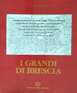I Grandi di Brescia 2 voll.