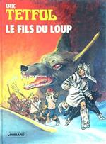 Teful. Le fils du loup