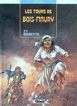 Les tours de Bois Maury 1. Babette