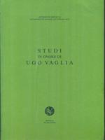 Studi in onore di Ugo Vaglia