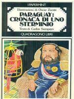 Paraguay: cronaca di uno sterminio