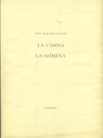 La casina La Gomena