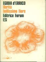 Verita' bellissimo fiore