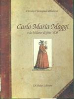 Carlo Maria Maggi e la Milano di fine '600