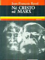 Ne' Cristo ne' Marx