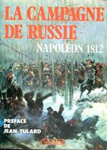 La Campagne de Russie. Napoleon 1812