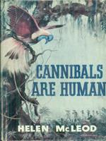 Cannibals are human
