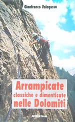 Arrampicate classiche e dimenticate nelle Dolomiti