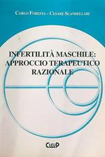 Infertilità maschile. Approccio terapeutico razionale