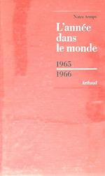 L' annee dans le monde 1965-1966