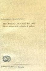 Beni pubblici e virtù private