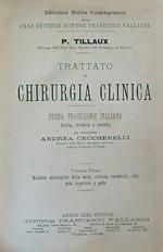 Trattato di Chirurgia Clinica 2 voll.