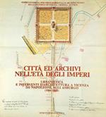 Città degli archivi nell'età degli imperi