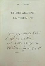Ettore Archint. Un testimone