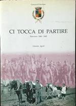 Ci tocca di partire Nerviano 1940 - 1945