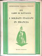 Sui campi di Battaglia I soldati Italiani in Francia