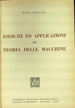 Esercizi ed applicazioni di teoria delle macchine