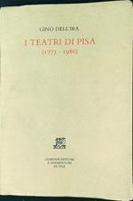 teatri di Pisa 1773-1986