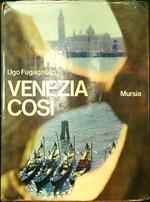 Venezia così