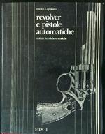 Revolver e pistole automatiche