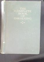 The complete book of gardening