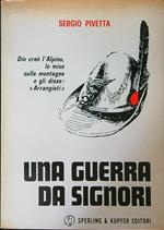 Una guerra da signori