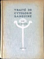 Traitè de cytologie sanguine