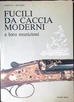 Fucili da caccia moderni e loro munizioni