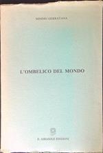 L' ombelico del mondo