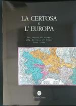 La certosa e l'Europa