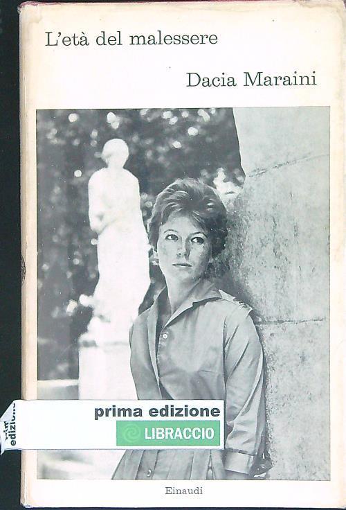 L' età del malessere - Dacia Maraini - Libro Usato - Einaudi - I Coralli