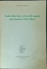 Analisi della fede e critica della ragione nella filosofia di Pierre Bayle