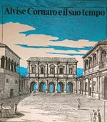 Alvise Cornaro e il suo tempo