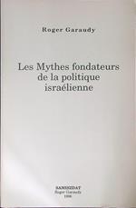 Les mythes fondateurs de la politique Israelienne