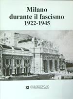 Milano durante il fascismo 1922-1945